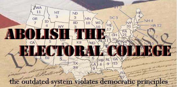 abolishing electoral college Once again, the us is faced with a president-elect who has won the electoral votes but not the popular vote. abolishing electoral college Once again, the us is faced with a president-elect who has won the electoral votes but not the popular vote.